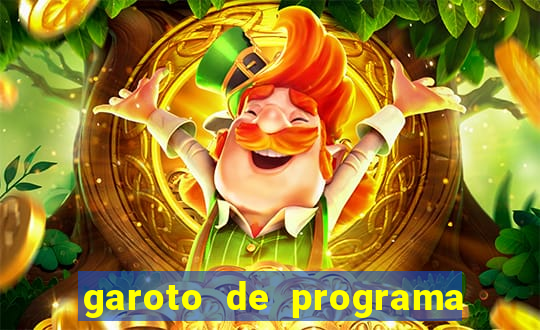 garoto de programa da zona leste